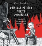 Příšerné příběhy strýce Montaguea Chris Priestley