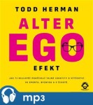 Alter ego efekt Todd Herman