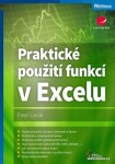 Praktické použití funkcí v Excelu - Lasák Pavel - e-kniha
