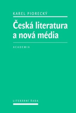 Česká literatura nová média