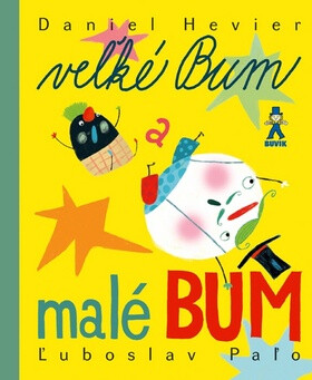 Veľké Bum a malé Bum - Ľuboslav Paľo
