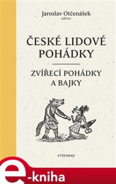 České lidové pohádky Zvířecí pohádky bajky