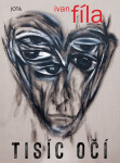 Tisíc očí - Ivan Fíla