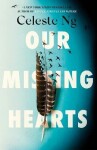 Our Missing Hearts,