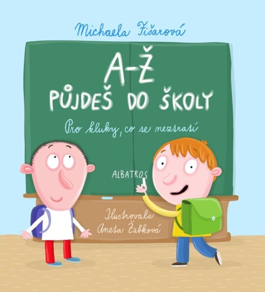 A-Ž půjdeš do školy: