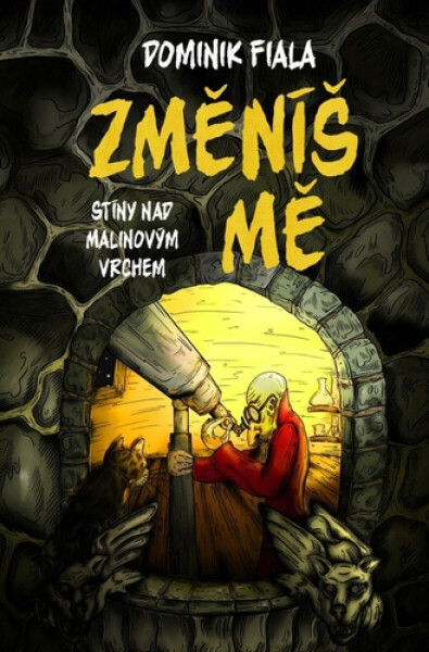 Stíny nad Malinovým vrchem 3 - Změníš mě - Dominik Fiala