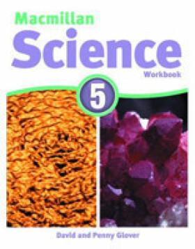 Macmillan Science 5: Work Book - Glover Penny; Glover, David