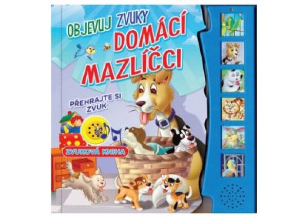 Domácí mazlíčci - objevuj zvuky