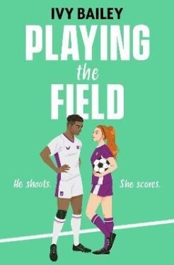 Playing the Field - Ivy Bailey