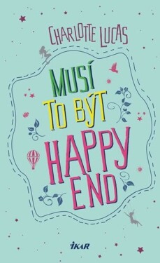 Musí to být happy end - Charlotte Lucas