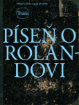 Píseň o Rolandovi - Neznámý