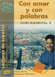 Serie Hispanoamerica Elemental II - Con amor y con palabras - Libro