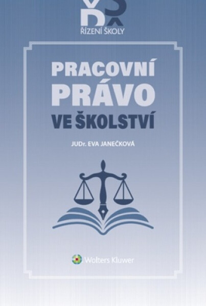 Pracovní právo ve školství - Eva Janečková