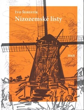 Nizozemské listy Ivo Šebestík, Šebestík,