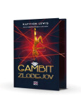 Gambit zlodejov Kayvion Lewis