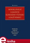 Monoklonální gamapatie klinického významu další nemoci