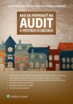 Ako sa pripraviť na audit - Lucia Kašiarová