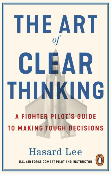 Art of Clear Thinking