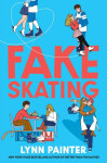 Fake Skating - Lynn Painter
