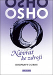 Návrat ke zdroji - Rozpravy o zenu - Osho