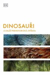 Dinosauři další prehistorická zvířata