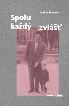 Spolu každý zvlášť (e-kniha) - Zdeňka Štolbová