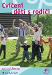 Cvičení dětí s rodiči - Radomíra Uhrová