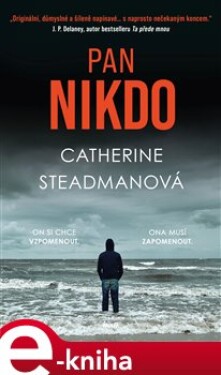 Pan Nikdo - Catherine Steadmanová e-kniha
