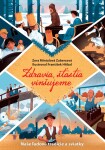 Zdravia, šťastia vinšujeme - Naše ľudové tradície a sviatky (slovensky) - Zora Mintalová-Zubercová
