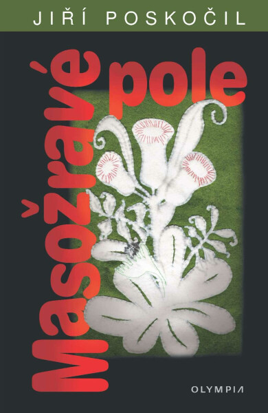 Masožravé pole - Jiří Poskočil