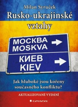 Rusko-ukrajinské vztahy - Milan Syruček - e-kniha