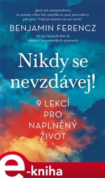 Nikdy se nevzdávej!, Benjamin Ferencz