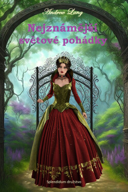 Nejznámější světové pohádky - Andrew Lang