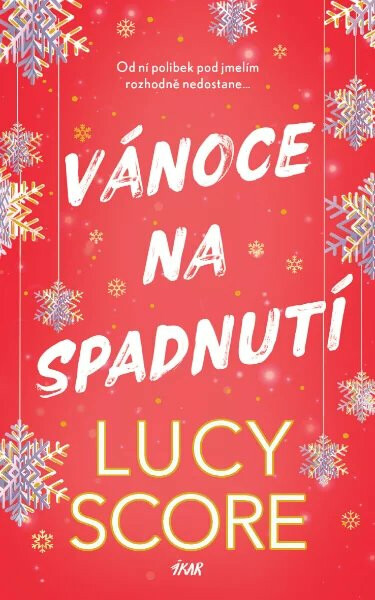 Vánoce na spadnutí - Lucy Score
