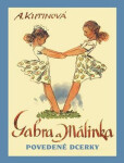 Gabra a Málinka, povedené dcerky - Amálie Kutinová