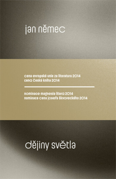 Dějiny světla - Jan Němec