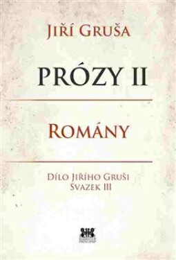 Prózy II romány