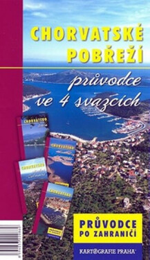Chorvatské pobřeží/průvodce ve 4 svazcích - Kolektiv autorů