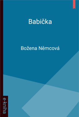 Babička - Božena Němcová