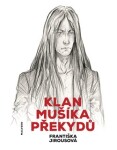 Klan Mušíka Překydů