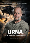 URNA S rozumem a odvahou - Vzpomínky na 30 let v čele elitních bojovníků - Libor Lochman