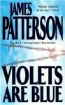 Violets Are Blue James Patterson