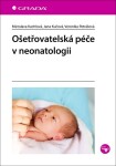 Ošetřovatelská péče neonatologii