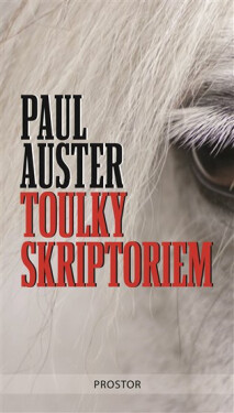 Toulky skriptoriem - Paul Auster