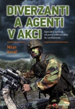 Diverzanti agenti akci Kovář Milan