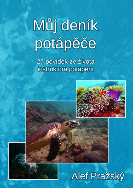 Můj deník potápěče - Alef Pražský
