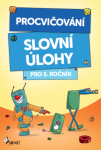 Procvičování Slovní úlohy pro ročník