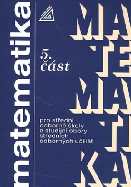 Matematika pro SOŠ studijní obory SOU