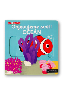 MiniPEDIE Objevujeme svět! Oceán - Nathalie Choux
