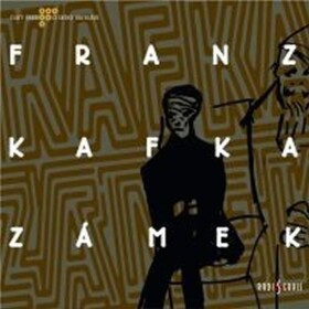Zámek - CD - Franz Kafka